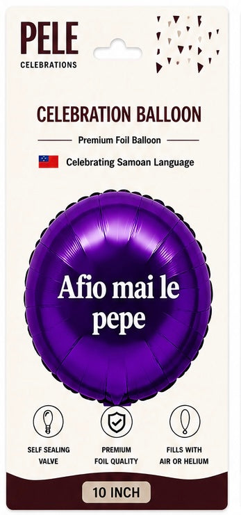 Samoan Celebration Foil Balloon – “Afio mai le pepe” (10 inch)