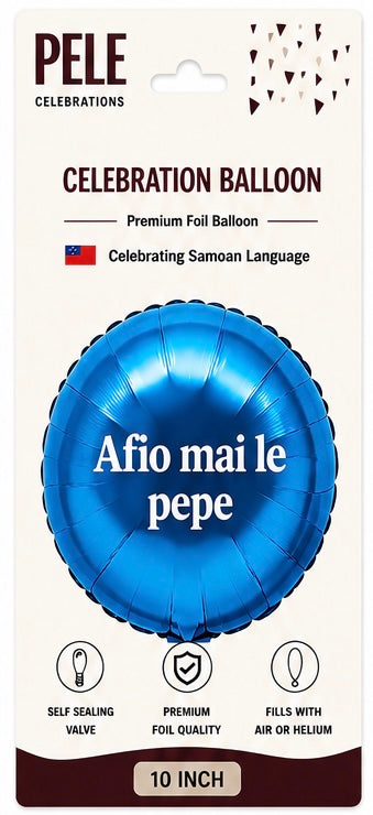 Samoan Celebration Foil Balloon – “Afio mai le pepe” (10 inch)